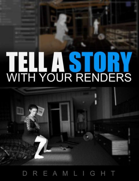 Tell A Story With Your Renders – Tutorial
