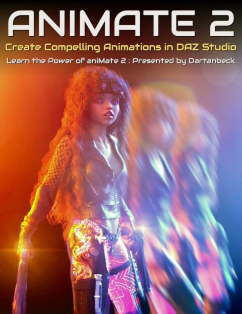 The Power of AniMate 2 : Animating with Precision in DAZ Studio